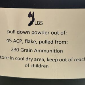 45 ACP Pull Down Powder. 4 LBS