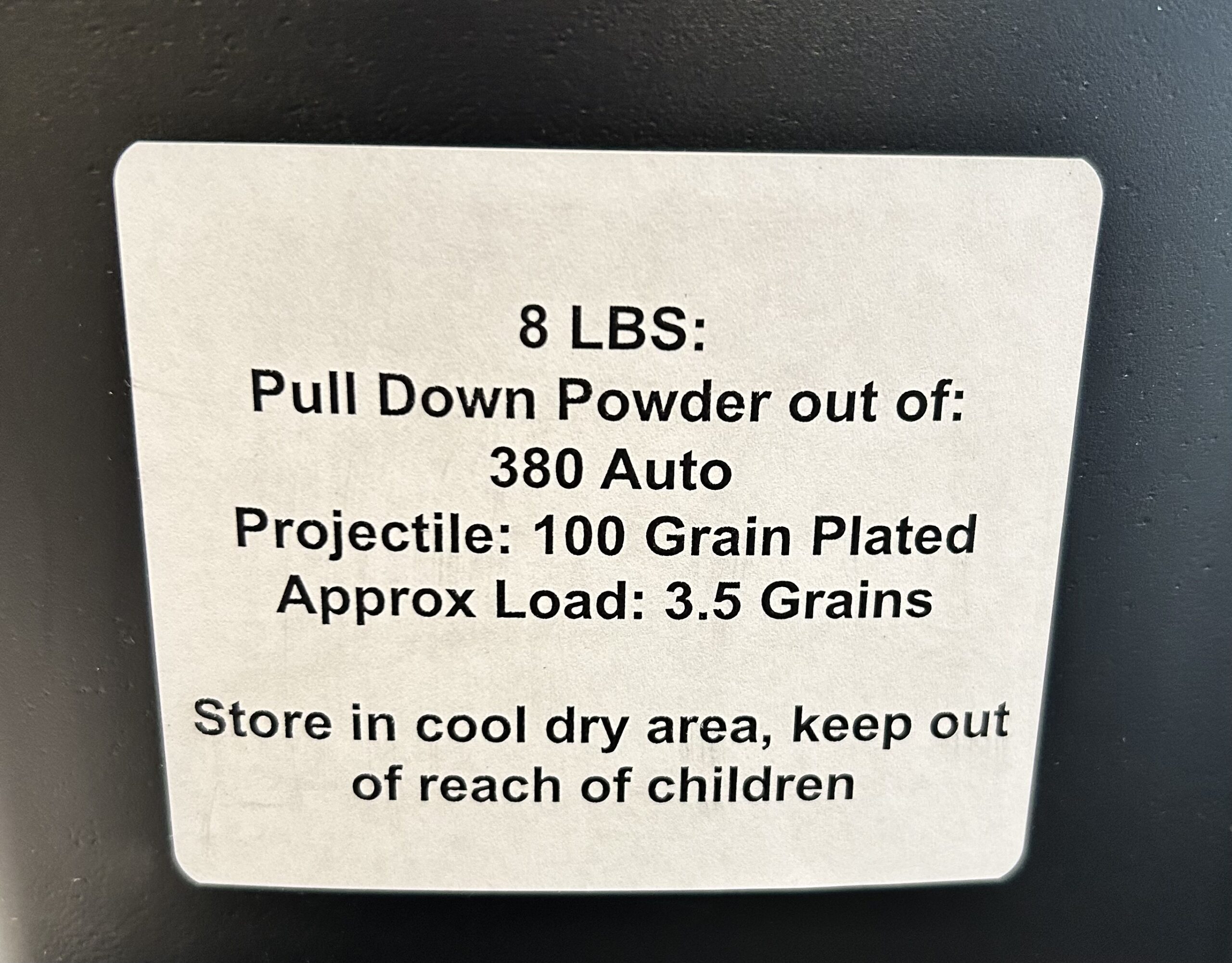 .380 Auto Pull Down Powder out of 100 Grain Plated. 8LBS