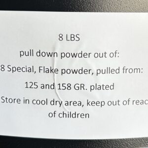 38 special pull down powder. 8 LBS