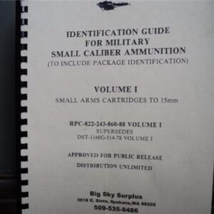 Small Caliber ammunition guide Volume 1.  Thru 15mm