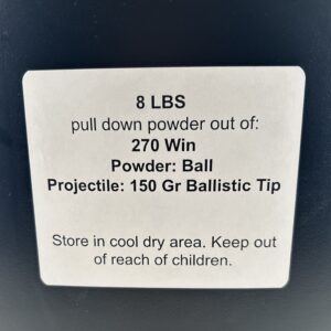 270 Win Pull Down Powder. 8 LBS