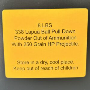 338 Lapua Pull Down Powder Out of Ammunition with a 250 Grain HP. 8 LBS