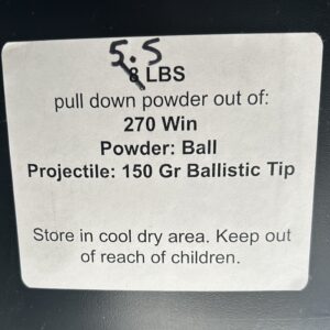 270 Win Pull Down Powder. 5.5 LBS